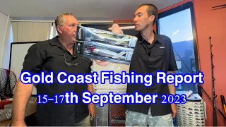 Gold Coast Fishing Report 15-17th September 2023