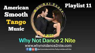 American Smooth Ballroom Tango Music Playlist 11