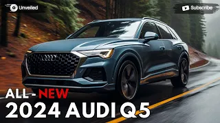 2024 Audi Q5 Unveiled: The Next Generation Audi Luxury Compact SUVs !!