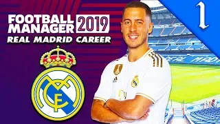 £200 MILLION REAL MADRID REBUILD! FOOTBALL MANAGER 2019: REAL MADRID CAREER #1