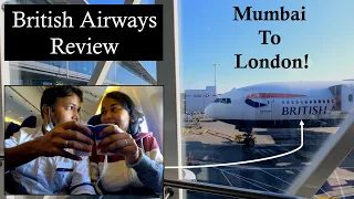 British Airways flight from Mumbai to London Review | Boeing 777
