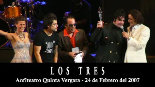 Los Tres - Anfiteatro Quinta Vergara (24 de Febrero del 2007 / Festival Viña del Mar) - Video