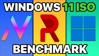 What is the Best Custom Windows 11 ISO For Gaming? (Benchmark)