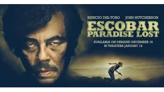 Pablo Escobar Paradise Lost 2014