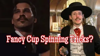 Fancy Gun Spinning Tricks : Recreating the Doc Holliday Cup Spinning Scene in Tombstone