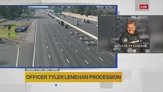 Procession for Elk Grove Officer Tyler Lenehan