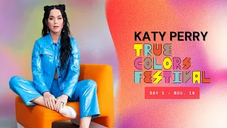 Katy Perry - True Colors Festival 2022 (Day 1 - FULL Concert)