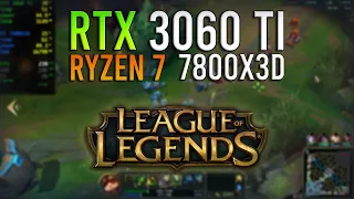 GeForce RTX 3060 Ti + Ryzen 7 7800X3D Test in League of Legends