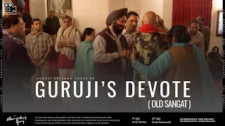 Guruji's Devote  | Guruji Old Sangat | Experiences Share By Old Sangat | Guruji Satsang 🔊🎥