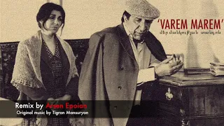 “Varem Marem” - Arsen (Sampled by “Mer Mankutyan Tangon”)