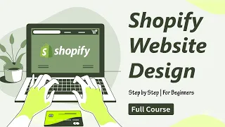 Shopify Website Design ✅ Shopify Store Design Tutorial Step By Step - 05