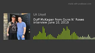 Duff McKagan from Guns N' Roses interview June 10, 2019