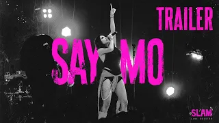 Slam Live Session: Say Mo // Trailer