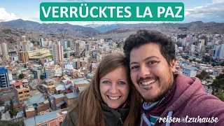 Mit der Seilbahn durch La Paz ● Warum uns La Paz nicht gefällt ... ● Bolivien ● Weltreise Vlog #060