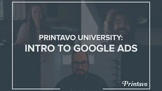 Printavo University with Mary from Printavo | Google Ads