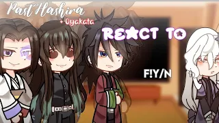 Past Hashira + Oyakata react to F!Y/n