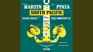 South Pacific - Original Broadway Cast Recording: I'm Gonna Wash That Man Right Outa My Hair...