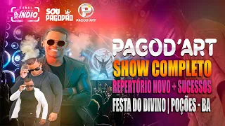 PAGODART DVD Show Completo |  Festa do Divino POÇÕES | JUNHO 2024  #repertórioatualizado