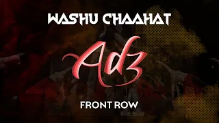 WashU Chaahat | Front Row | Aa Dekhen Zara 2023 | @ASHWINXSURESH Productions