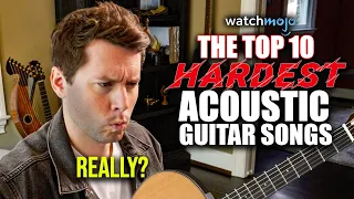 The TOP 10 HARDEST ACOUSTIC GUITAR SONGS (according to WatchMojo)