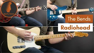 The Bends - Radiohead (Guitar Cover)
