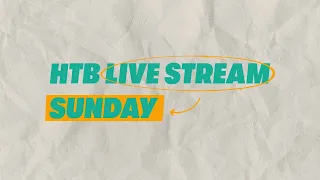 HTB Live Stream | Sunday Service 11th June 2023