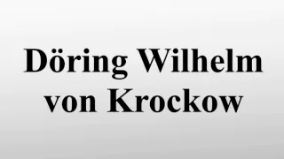 Döring Wilhelm von Krockow