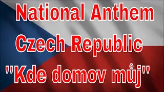 "Czech Republic National Anthem: History, Lyrics, and Significance of 'Kde domov můj'"