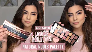 TOO FACED BORN THIS WAY (THE NATURAL NUDES PALETTE) 4 LOOKS USING 1 PALETTE!