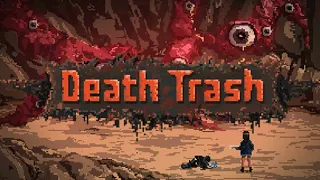 Death Trash Обзор EA 2021