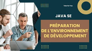 Formation Java SE : 02 : préparation environnement dev Java SE