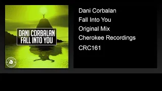 Dani Corbalan - Fall Into You (Original Mix)