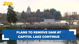 Plans to remove dam at Washington's Capitol Lake continue