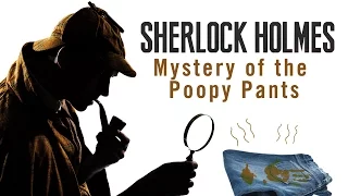 THE MYSTERY OF THE POOPY PANTS - Sherlock Holmes: The Devil's Daughter Gameplay