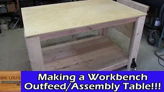 How to Make a Workbench Outfeed Assembly Table