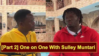 [Part 2] One-on-one with Sulley Muntari, Ex Black Stars Player with Dan Kwaku Yeboah