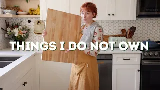 Things I Do NOT Own | Homemaker Minimalism