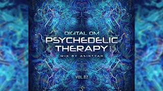 Psychedelic Therapy Radio Vol. 02 (Mix by Asintyah)