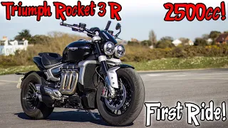 Triumph Rocket 3 R --  First Ride! 2500cc!