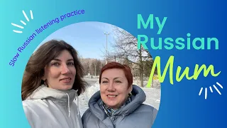 EASY RUSSIAN CONVERSATION WITH MY MUM. Pros and cons of living in Novosibirsk. Listening practice B1