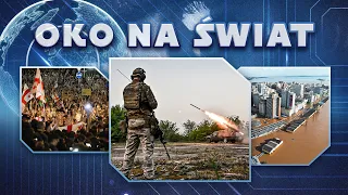 Ukraina czeka na wsparcie militarne, Gruzini protestują, a Brazylia walczy z powodzią | OKO NA ŚWIAT