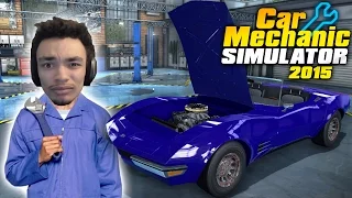 CORVETTE STINGRAY JOB?! | Car Mechanic Simulator 2015 | Episode 5