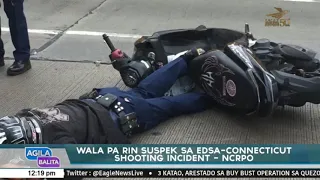 Wala pa rin suspek sa Edsa-Connecticut shooting incident –NCRPO