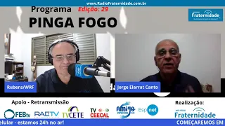 JORGE ELARRAT - PINGA FOGO - Nº 29 - 02/11/20 - 21h