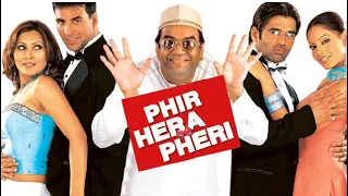अक्षय कुमार,जॉनी लिवर,परेश रावल और सुनील शेट्टी की सबसे बड़ी कॉमेडी हिंदी मूवी -Phir Hera Pheri Movie