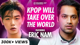 @ericnam On Reality Of K-Pop Industry, Korea Vs America, BTS & Income |  FO 163 Raj Shamani