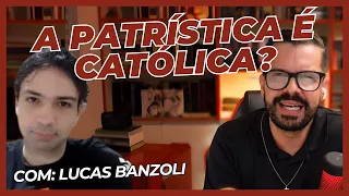 COMO OS CATÓLICOS SEQUESTRARAM A PATRÍSTICA