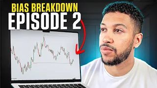 Bias Breakdown Episode 2 | Trade Breakdown | Weekly Analysis