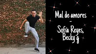 Mal de Amores - Sofía Reyes, Becky G, coreografía zumba