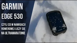 Edge 530 po roku: co rzeczywiście jest ważne w nawigacji?